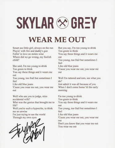 SKYLAR GREY SIGNED WEAR ME OUT LYRIC SHEET