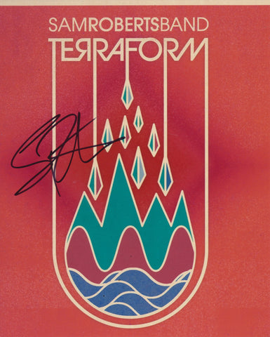 SAM ROBERTS SIGNED TERRAFORM 8X10 PHOTO
