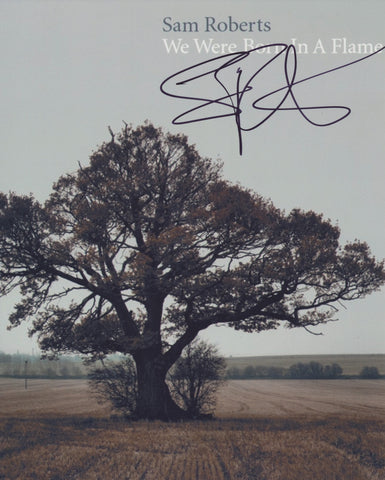 SAM ROBERTS SIGNED WE WERE BORN IN A FLAME 8X10 PHOTO