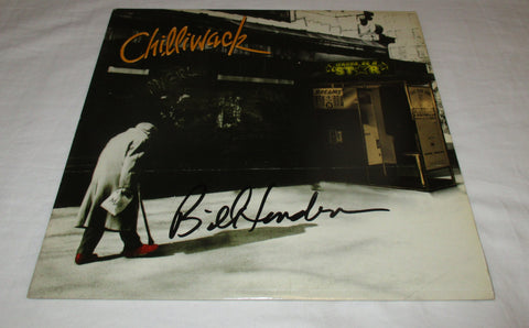 BILL HENDERSON SIGNED CHILLIWACK WANNA BE A STAR VINYL RECORD JSA