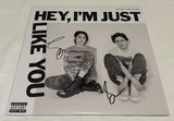 TEGAN AND SARA SIGNED HEY, I'M JUST LIKE YOU VINYL RECORD JSA