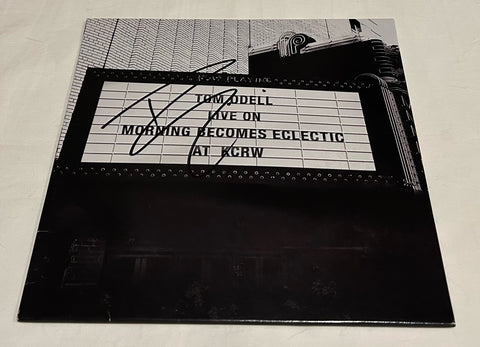 TOM ODELL SIGNED MORNING BECOMES ECLECTIC AT KCRW 10" VINYL RECORD JSA