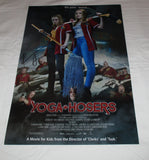 KEVIN SMITH SIGNED YOGA HOSERS 12X18 MOVIE POSTER