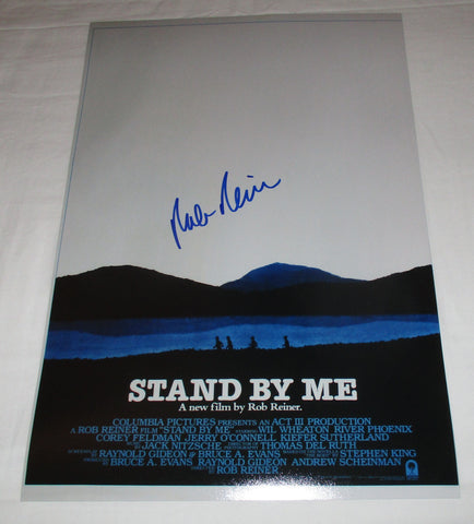 ROB REINER SIGNED STAND BY ME 12X18 MOVIE POSTER