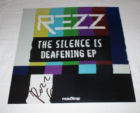 REZZ SIGNED THE SILENCE IS DEAFENING 12X12 PHOTO