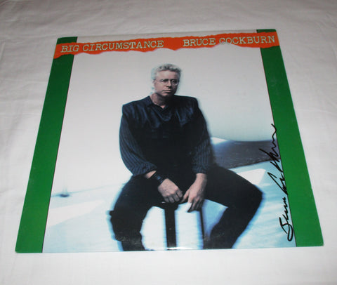 BRUCE COCKBURN SIGNED BIG CIRCUMSTANCE VINYL RECORD