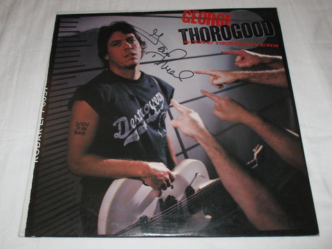 GEORGE THOROGOOD SIGNED BORN TO BE BAD VINYL RECORD