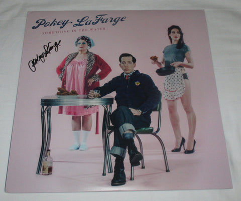 POKEY LAFARGE SIGNED SOMETHING IN THE WATER VINYL RECORD