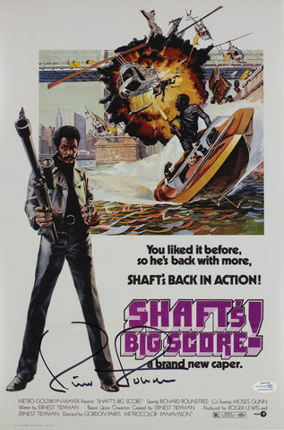 RICHARD ROUNDTREE SIGNED SHAFT'S BIG SCORE! 12X18 MOVIE POSTER ACOA