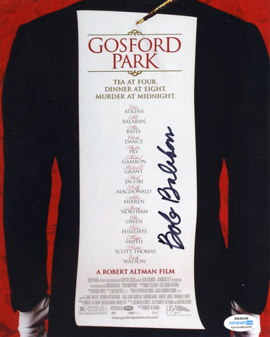 BOB BALABAN SIGNED GOSFORD PARK 8X10 PHOTO ACOA