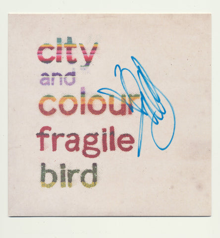 DALLAS GREEN SIGNED CITY AND COLOUR FRAGILE BIRD 7" VINYL RECORD