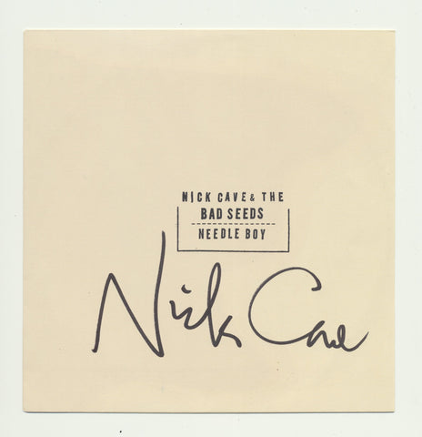 NICK CAVE SIGNED  NICK CAVE & THE BAD SEEDS NEEDLE BOY 7" VINYL RECORD