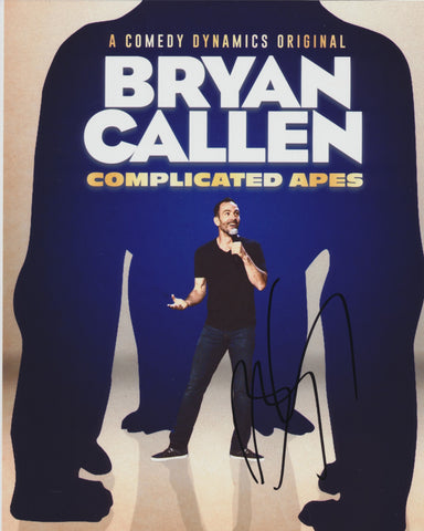 BRYAN CALLEN SIGNED COMPLICATED APES 8X10 PHOTO