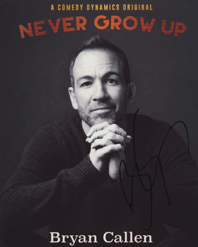 BRYAN CALLEN SIGNED NEVER GROW UP 8X10 PHOTO