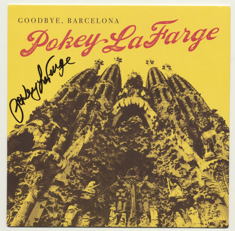 POKEY LAFARGE SIGNED GOODBYE, BARCELONA 7" VINYL RECORD