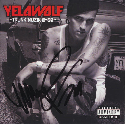 YELAWOLF SIGNED TRUNK MUZIK 0-60 CD COVER